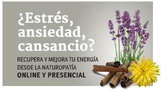 Estrés, ansiedad, egotamiento desde la naturopatía